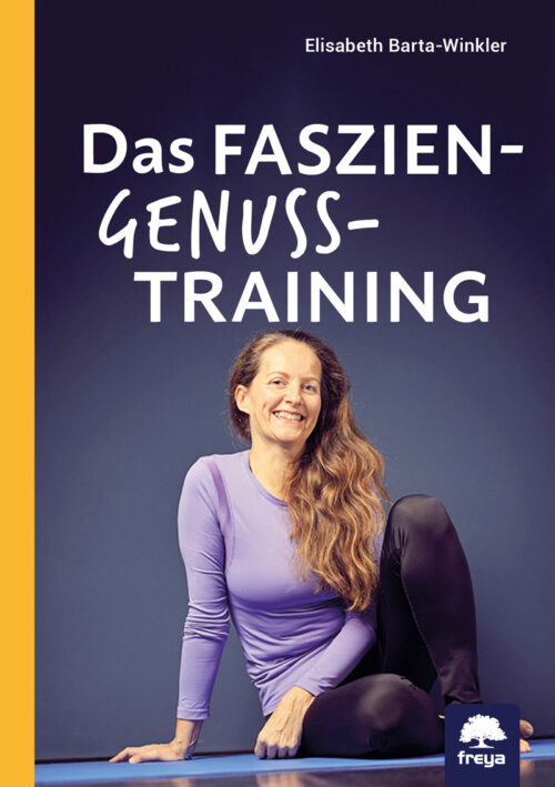 Das Faszien Genusstraining