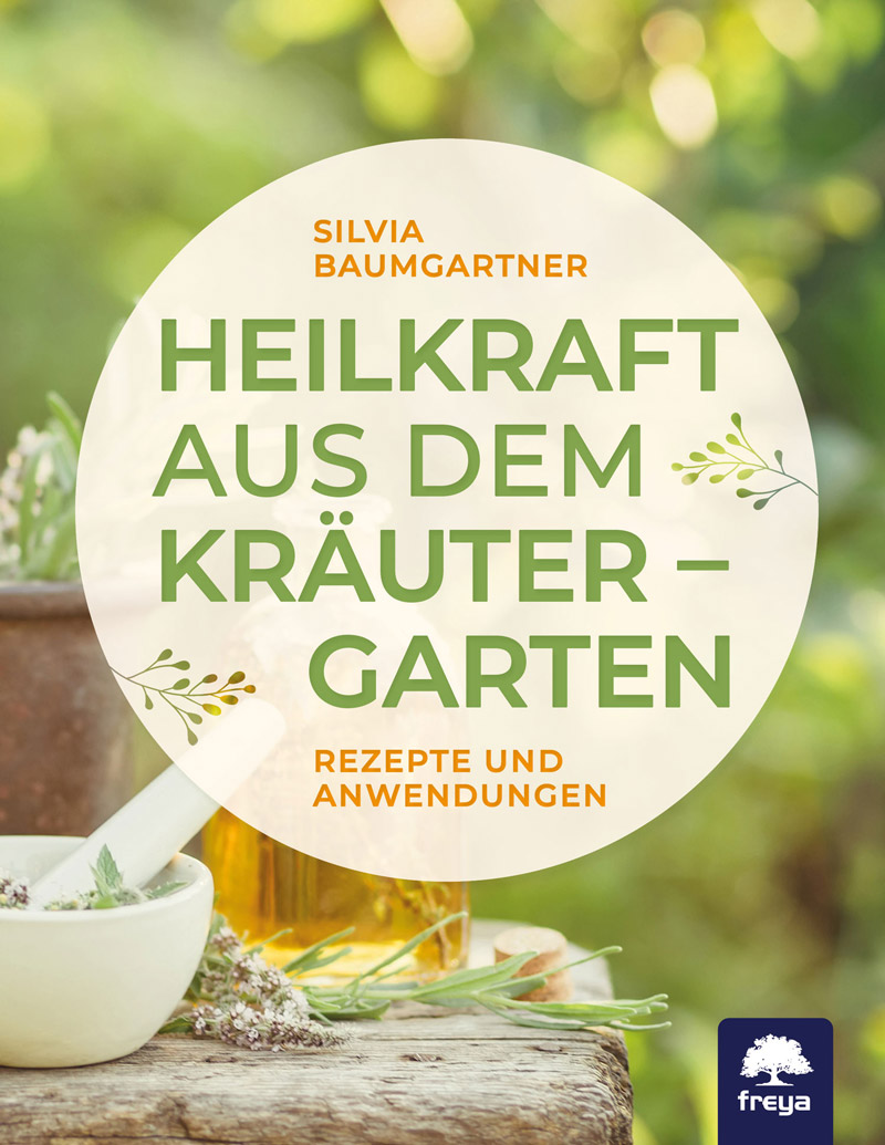 Heilkraft aus dem Kräutergarten