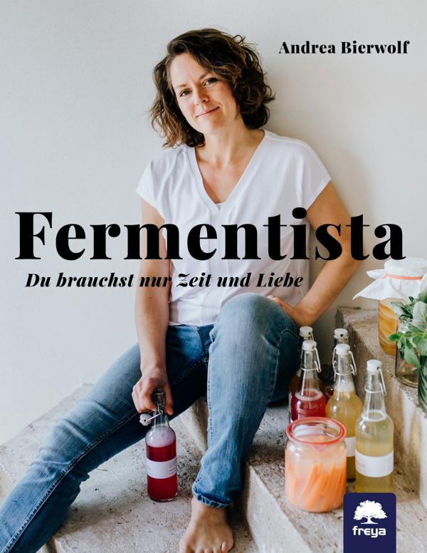 Andrea Bierwolf - Fermentista