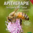 Apitherapie - Heilquelle der Natur