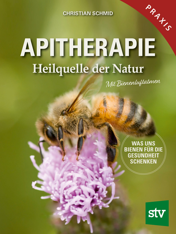 Apitherapie - Heilquelle der Natur
