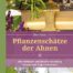 Pflanzenschätze der Ahnen